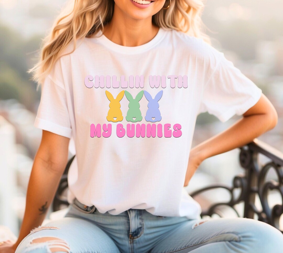 Funny Chillin' With My Peeps Funny Easter Bunny Eggs T Shirt Funny Chillin' With My Peeps Funny Easter Bunny Eggs T Shirt